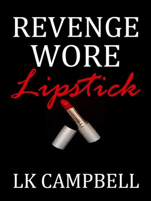 cover image of Revenge Wore Lipstick